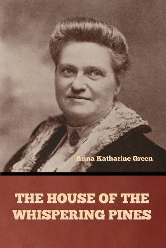 Cover image for The House of the Whispering Pines