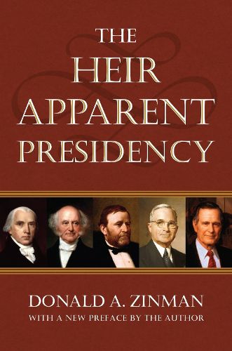 Cover image for The Heir Apparent Presidency