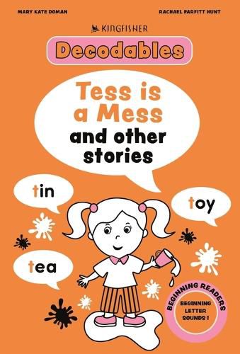 Cover image for Tess Is a Mess: Beginning Letters I