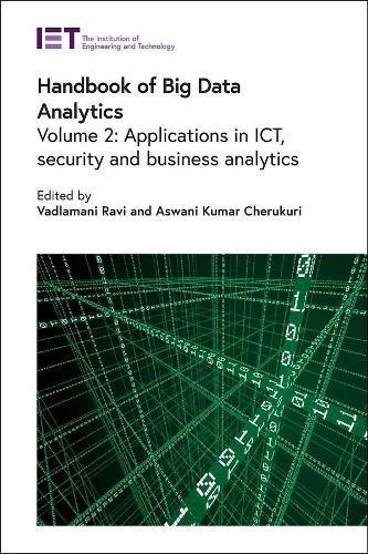 Cover image for Handbook of Big Data Analytics: Applications in ICT, security and business analytics