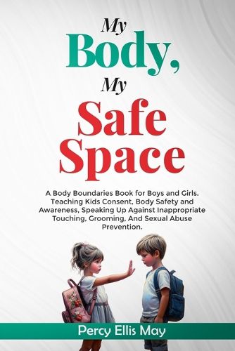 My Body, My Safe Space