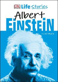 Cover image for DK Life Stories Albert Einstein