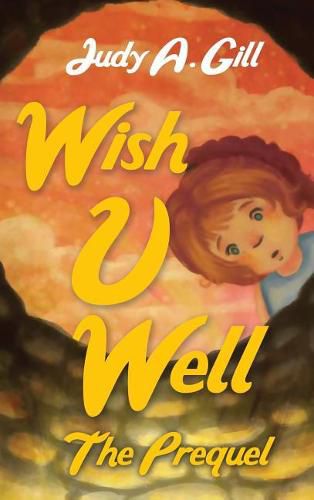 Cover image for Wish U Well: The Prequel