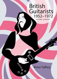 Cover image for British Guitarists 1952-1972