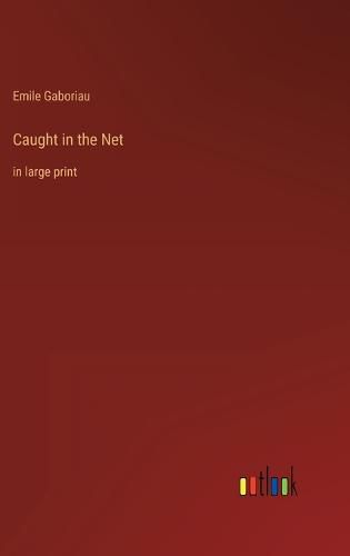 Cover image for Caught in the Net