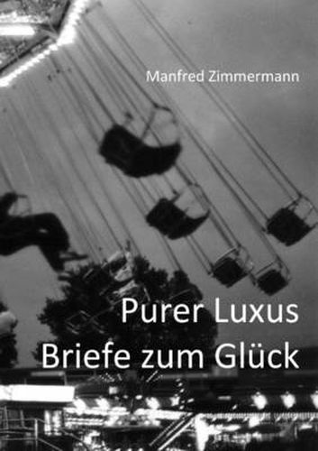 Cover image for Purer Luxus / Briefe Zum Gluck