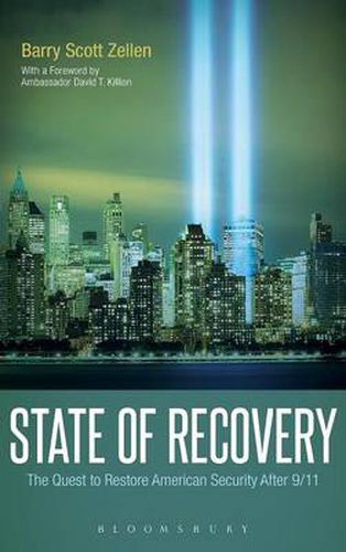 Cover image for State of Recovery: The Quest to Restore American Security After 9/11