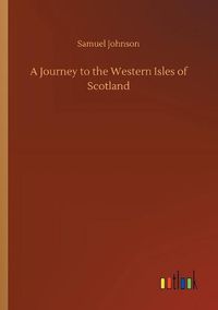 Cover image for A Journey to the Western Isles of Scotland