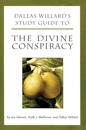 Cover image for Dallas Willard's Guide to the Divine Conspiracy