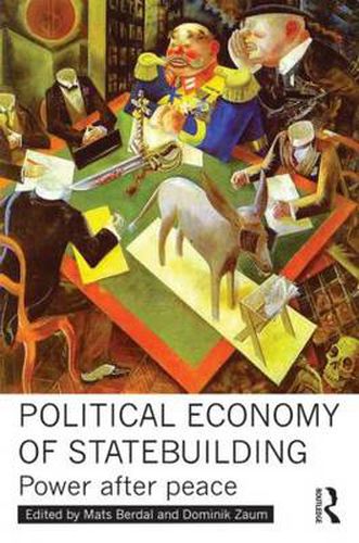 Cover image for Political Economy of Statebuilding: Power after peace