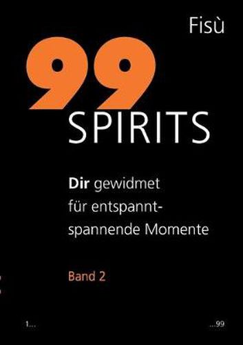 Cover image for 99 Spirits: Dir gewidmet zur geistigen und seelischen Erfrischung