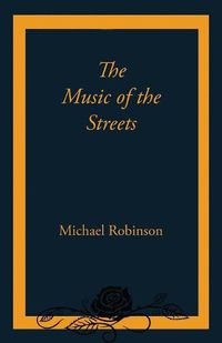 Cover image for The Music of the Streets