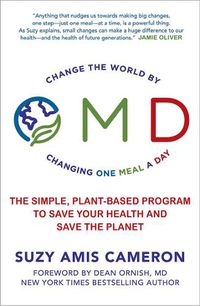 Cover image for OMD: The simple, plant-based program to save your health and save the planet