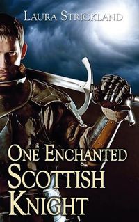 Cover image for One Enchanted Scottish Knight