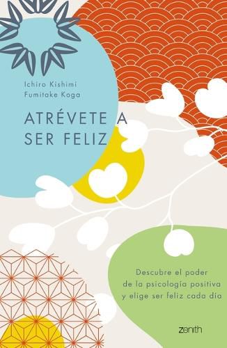 Cover image for Atrevete a Ser Feliz