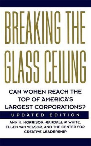 Breaking the Glass Ceiling: Can Women Reach the Top of America's Largest Corporations