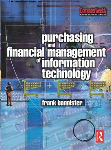 Cover image for Purchasing and Financial Management of Information Technology