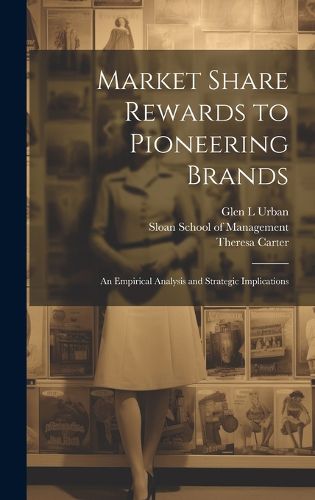 Cover image for Market Share Rewards to Pioneering Brands