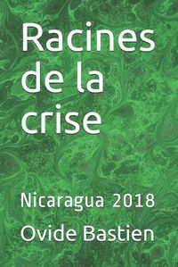 Cover image for Racines de la crise: Nicaragua 2018