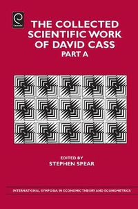 Cover image for The Collected Scientific Work of David Cass