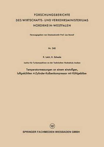 Cover image for Temperaturmessungen an Einem Einstufigen, Luftgekuhlten 4-Zylinder-Kolbenkompressor Mit Kuhlgeblase