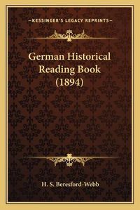 Cover image for German Historical Reading Book (1894)