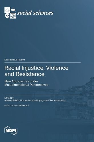 Cover image for Racial Injustice, Violence and Resistance
