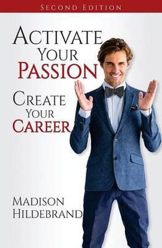 Cover image for Activate Your Passion, Create Your Career