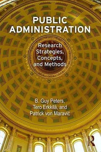 Cover image for Public Administration: Research Strategies, Concepts, and Methods