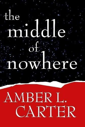 Cover image for The Middle of Nowhere