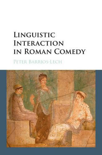 Cover image for Linguistic Interaction in Roman Comedy