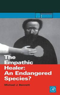 Cover image for The Empathic Healer: An Endangered Species?
