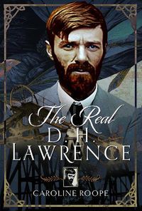 Cover image for The Real D.H. Lawrence