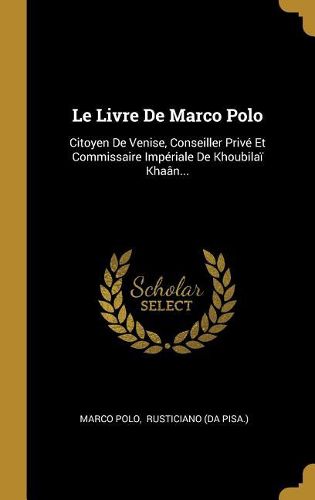 Cover image for Le Livre De Marco Polo
