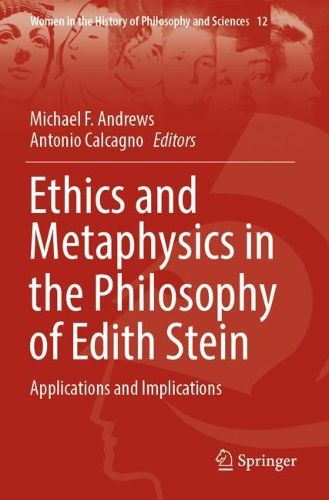 Cover image for Ethics and Metaphysics in the Philosophy of Edith Stein