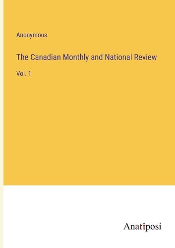 Cover image for The Canadian Monthly and National Review