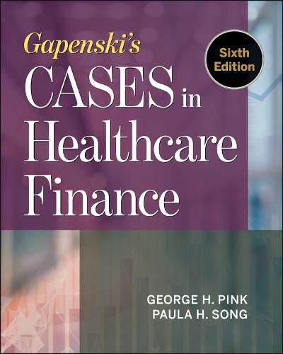 Cover image for Gapenski's Cases in Healthcare Finance