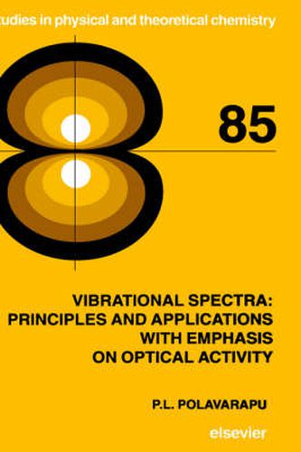 Cover image for Vibrational Spectra: Principles and Applications with Emphasis on Optical Activity