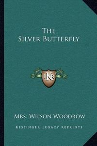 Cover image for The Silver Butterfly