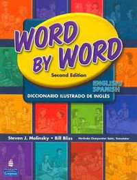 Cover image for Word by Word Picture Dictionary English/Spanish Edition