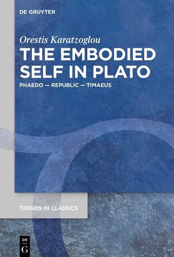 Cover image for The Embodied Self in Plato