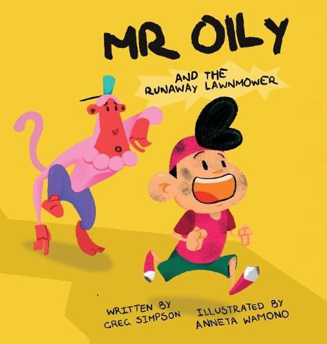 Cover image for Mr Oily and the runaway lawnmower