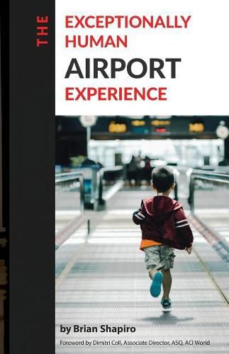 Cover image for The Exceptionally Human Airport Experience