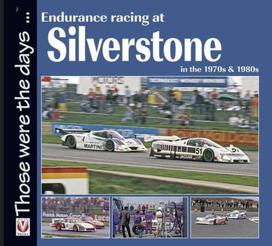 Cover image for Endurance Racing at Silverstone in the 1970s and 1980s