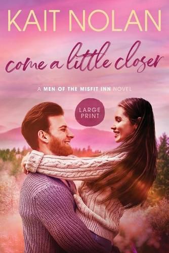 Cover image for Come A Little Closer