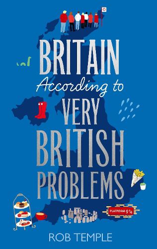 Cover image for Britain According to Very British Problems