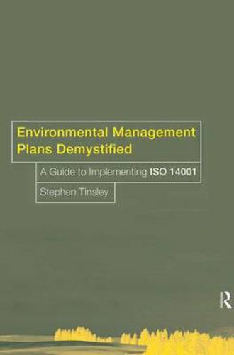 Cover image for Environmental Management Plans Demystified: A guide to implementing ISO 14001