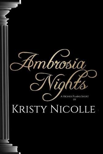 Cover image for Ambrosia Nights: A Higher Plains Short