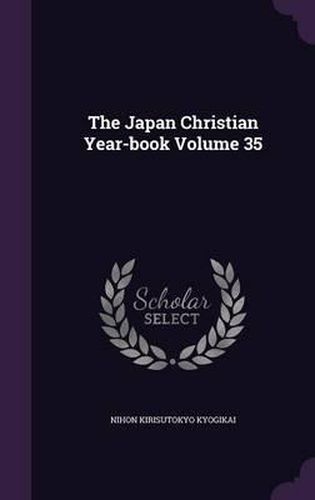 Cover image for The Japan Christian Year-Book Volume 35