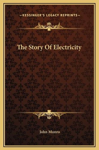 The Story of Electricity